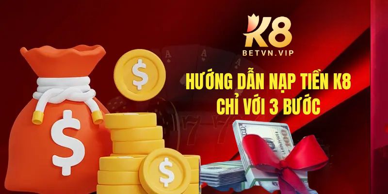 Nạp tiền K8